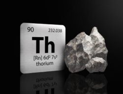 Apa Itu Thorium: Sumber Energi ‘Abadi’ China